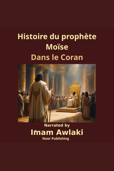 Histoire du prophète Moïse - Dans le Coran - cover