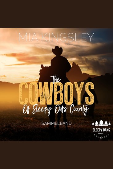 The Cowboys Of Sleepy Oaks County - Sammelband - cover