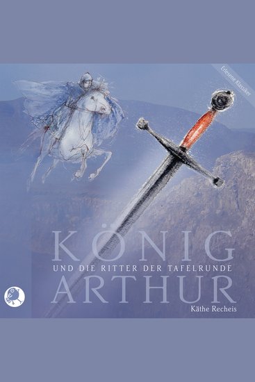 König Arthur und die Ritter der Tafelrunde - cover