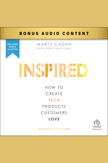 INSPIRED - How to Create Tech Products Customers Love 2nd Edition - cover