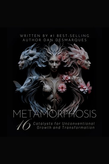 Metamorphosis - 16 Catalysts for Unconventional Growth and Transformation - cover
