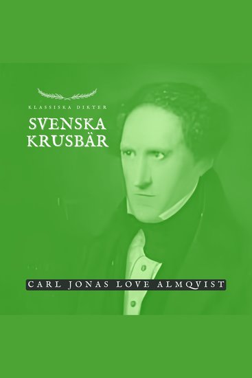 Svenska krusbär - Klassiska Dikter - cover