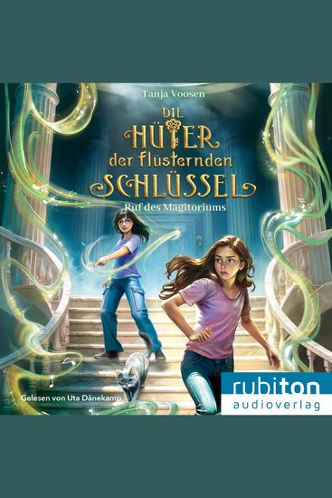 Die Hüter der flüsternden Schlüssel (2) Ruf des Magitoriums - cover