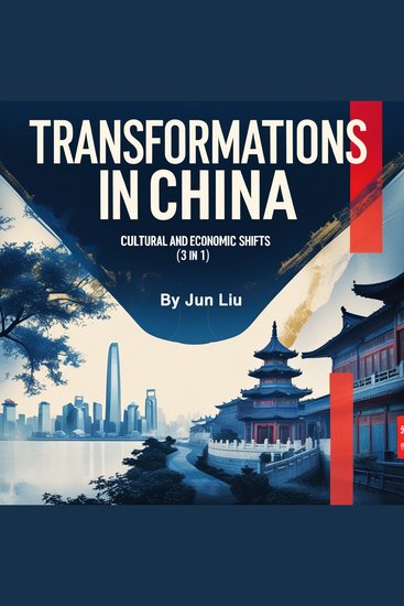 Transformations in China - Cultural and Economic Shifts (3 in 1) - cover