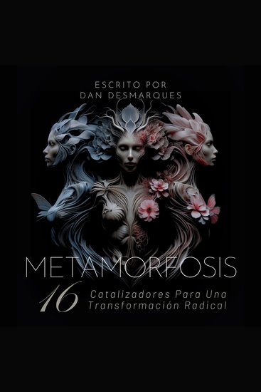Metamorfosis - 16 Catalizadores Para Una Transformación Radical - cover