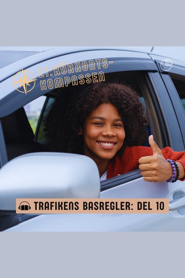 Trafikens basregler - Del 10 - Körkortskompassen - cover