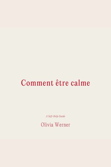 Comment être calme - cover