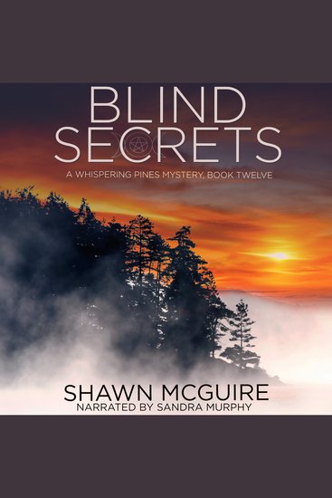 Blind Secrets - A Whispering Pines Mystery Book 12 - cover