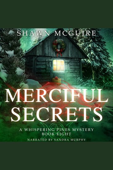 Merciful Secrets - A Whispering Pines Mystery Book 8 - cover