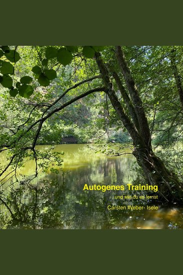 Autogenes Training und wie du es lernst - cover