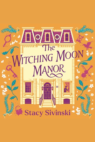 The Witching Moon Manor - The perfect cosy fantasy read for spooky season from the author of THE CRESCENT MOON TEAROOM - cover