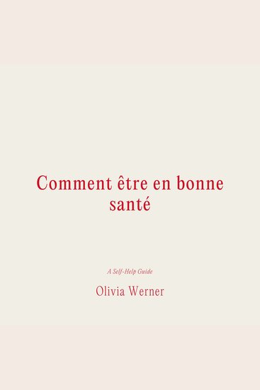 Comment être en bonne santé - cover