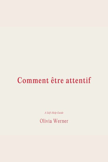 Comment être attentif - cover