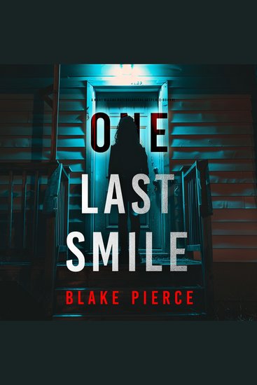 One Last Smile (The Governess—Book 2): An absolutely gripping psychological thriller packed with twists
A spellbinding psychological thriller with twists you'll never see coming - cover