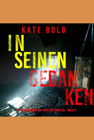 In seinen Gedanken (Ein spannender Eve Hope FBI-Thriller – Buch 6) - Erzählerstimme digital synthetisiert - cover
