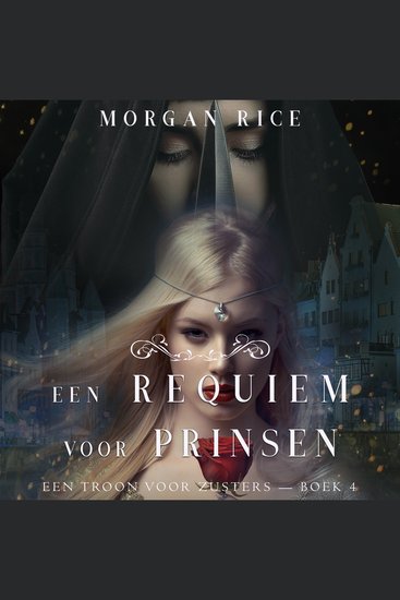 Een Requiem Voor Prinsen (Een Troon voor Zusters—Boek Vier) - Digitaal voorgelezen door een electronisch gegenereerde stem - cover
