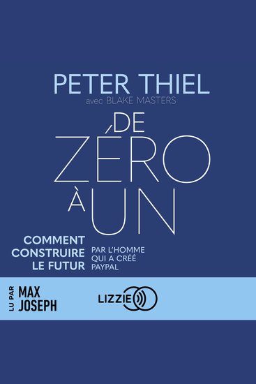 De zéro à un : comment construire le futur - cover