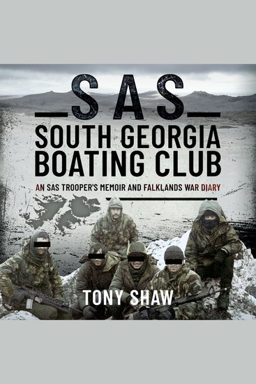 SAS South Georgia Boating Club - An SAS Trooper’s Memoir and Falklands War Diary - cover