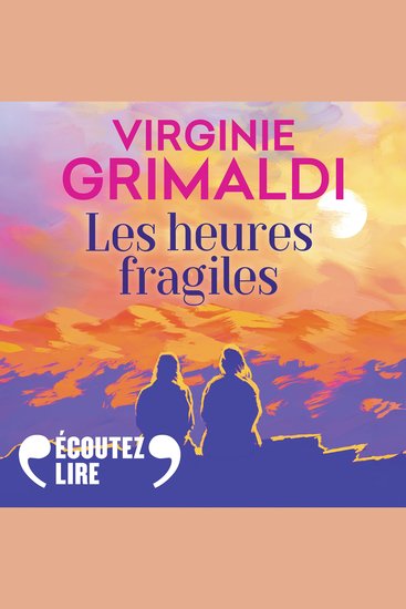 Les heures fragiles - Suivi d'un entretien inédit de l'autrice - cover