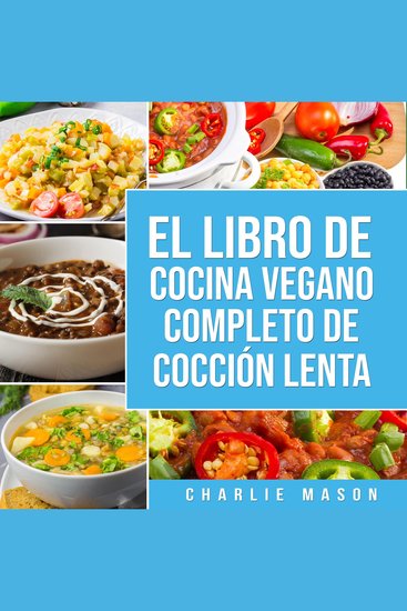 Libro De Cocina Vegana De Cocción Lenta - cover