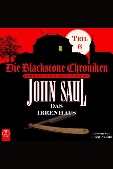 Das Irrenhaus - Horror-Schocker in 6 Teilen - cover