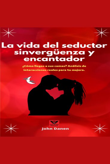 La vida del seductor sinvergüenza y encantador - cover