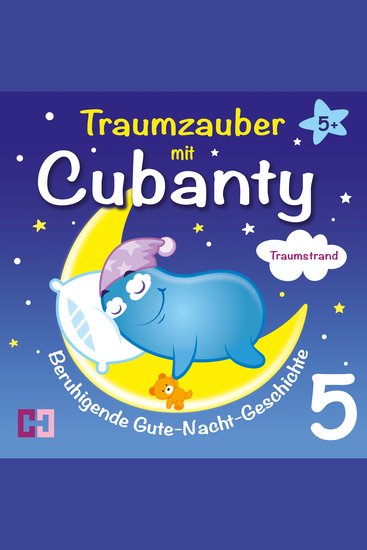 Traumstrand - Beruhigende Gute-Nacht-Geschichte - Traumzauber mit Cubanty - cover