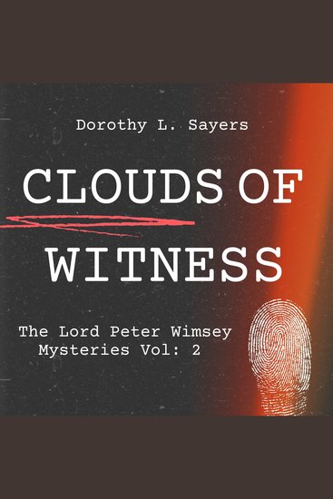 Clouds of Witness - The Lord Peter Wimsey Mysteries Vol: 2 - cover