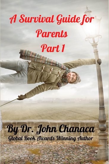 A Survival Guide for Parents Part 1 - Nurturing Super Students in the Modern World Part 1 - cover