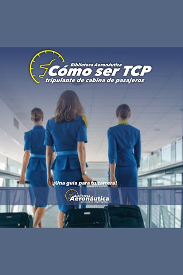 Cómo ser TCP Tripulante de cabina de pasajeros - cover