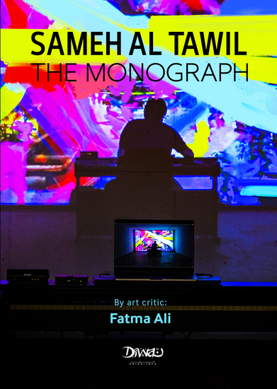 Sameh Al Tawil - The Monograph - A critical and analytical study (Monograph) of his artistic journey over a quarter of a century - cover