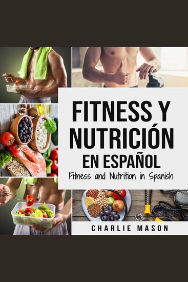 Fitness y Nutrición En Español Fitness and Nutrition in Spanish - cover