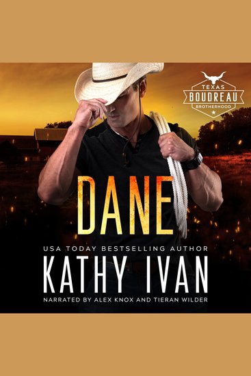 Dane - Texas Boudreau Brotherhood Book 10 - cover