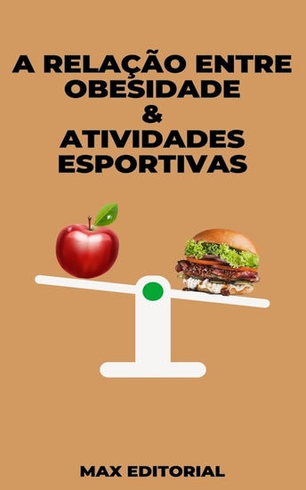 A Relação entre Obesidade & Atividades Esportivas - cover