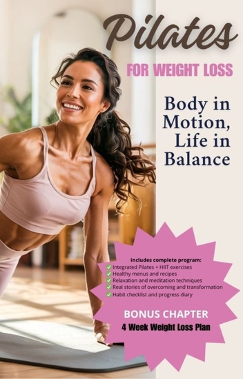 Pilates for weight loss - Body in Motion Life in Balance - cover