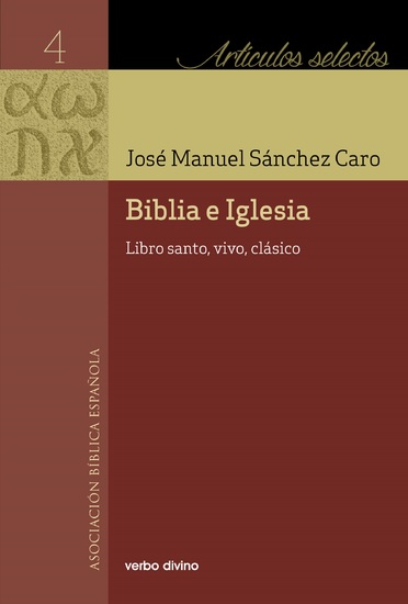 Biblia e Iglesia - Libro santo vivo clásico - cover