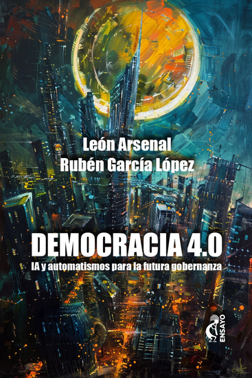 Democracia 40 - IA y automatismos para la futura gobernanza - cover