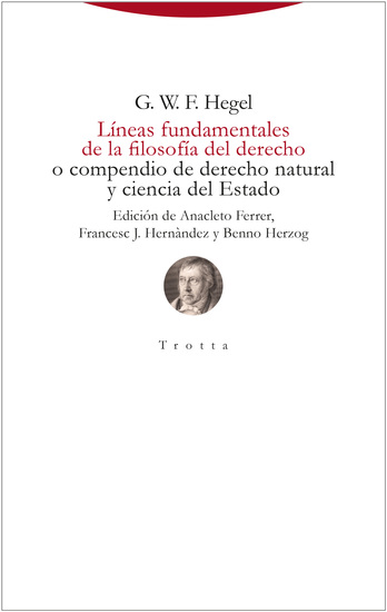 Líneas fundamentales de la filosofía del derecho - o compendio de derecho natural y ciencia del Estado - cover