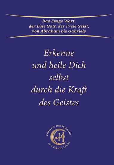 Erkenne und heile Dich selbst durch die Kraft des Geistes - cover