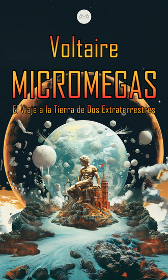 Micromegas - El Viaje a la Tierra de Dos Extraterrestres - cover