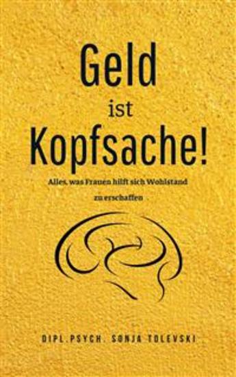 Geld ist Kopfsache! - Alles was Frauen hilft sich Wohlstand zu erschaffen - cover