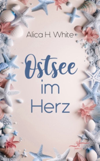Ostsee im Herz - Ein Fake-Dating-Liebesroman mit Herz und Humor - cover