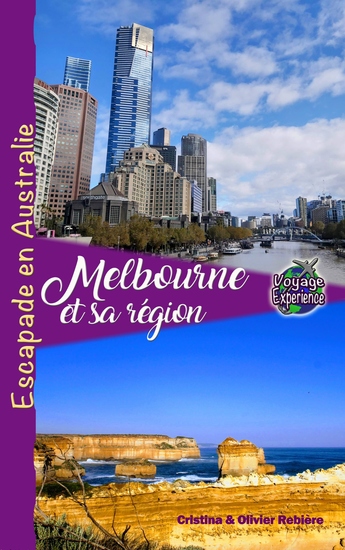Melbourne et sa région - Escapade en Australie - cover