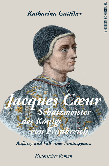 Jacques Cœur - Schatzmeister des Königs von Frankreich - cover