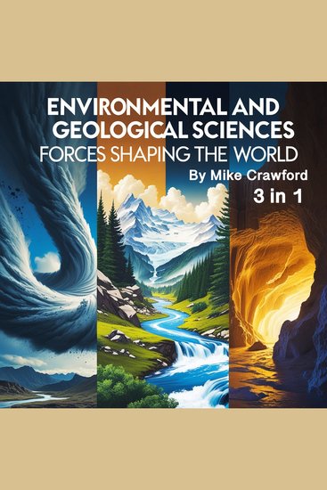 Environmental and Geological Sciences - Forces Shaping the World (3 in 1) - cover