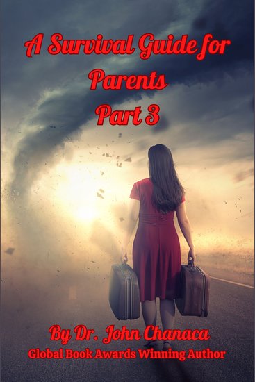 A Survival Guide for Parents Part 3 - Nurturing Super Students in the Modern World Part 3 - cover