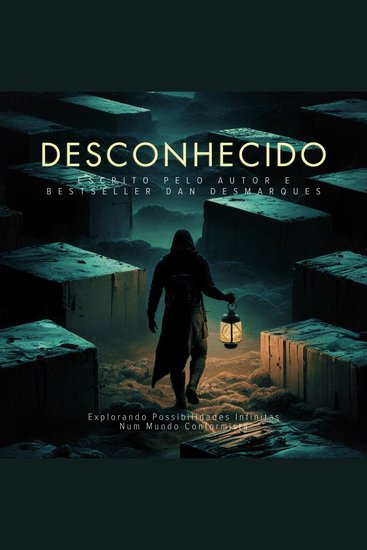 Desconhecido - Explorando Possibilidades Infinitas Num Mundo Conformista - cover