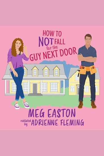 How to Not Fall for the Guy Next Door - A Closed-Door Romantic Comedy - cover