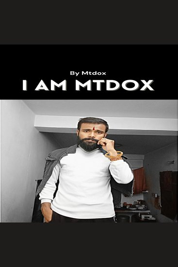 I Am Mtdox - By Mtdox - cover