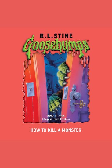 How to Kill a Monster (Goosebumps #46) - cover